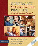 Generalist social work practice : an empowering approach /
