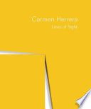 Carmen Herrera : lines of sight /