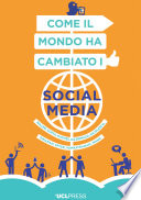 Come il mondo ha cambiato i social media /