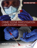 Crime Scene Investigation Laboratory Manual.