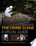 The Forensic Crime Scene : a Visual Guide.