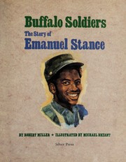 Buffalo soldiers : the story of Emanuel Stance /