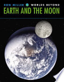 Earth and the moon : world's beyond /