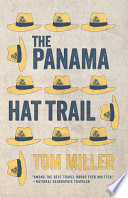 The Panama hat trail /