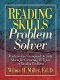 Reading skills problem solver : ready-to-use strategies & activity sheets for correcting all types of reading problems /