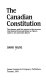 The Canadian constitution : from patriation to Meech Lake /