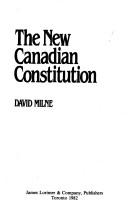 The new Canadian constitution /