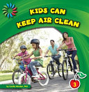 Kids can keep air clean /