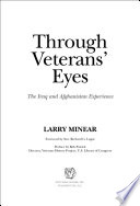 Through veterans' eyes : the Iraq and Afghanistan experience /