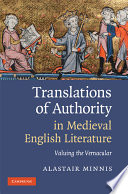 Translations of authority in medieval English literature : valuing the vernacular /
