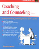 Coaching and counseling : a practical guide for managers and team leaders /