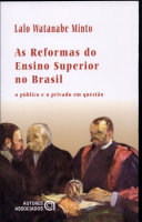 As reformas do ensino superior no Brasil : o público e o privado em questão /