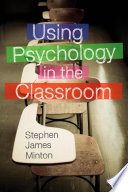 Using psychology in the classroom /