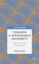 Towards a sustainable university : the Ca' Foscari experience /