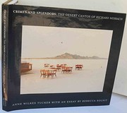 Crimes and splendors : the desert cantos of Richard Misrach /