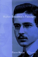 Walter Benjamin's Passages /