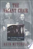 The vacant chair : the Northern soldier leaves home /