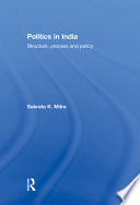 Politics in India : structure, process and policy /