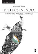 Politics in India : structure, process and policy /