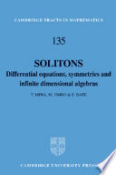 Solitons : differential equations, symmetries, and infinite dimensional algebras /