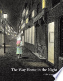 The way home in the night /