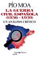 La Guerra Civil Española (1936-1939) : un análisis crítico /