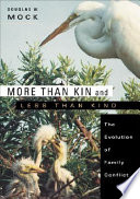 More than kin and less than kind : the evolution of family conflict /