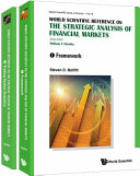 World scientific reference on the strategic analysis of financial markets /