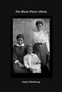 The black photo album : look at me: 1890-1950 /