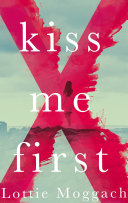 Kiss me first /