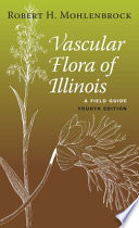 Vascular flora of Illinois : a field guide /