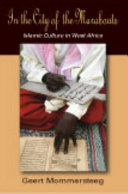 In the city of the Marabouts : Islamic culture in West Africa /