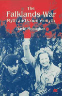 The Falklands War : myth and countermyth /