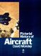 Pictorial history of aircraft /