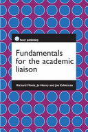 Fundamentals for the academic liaison /