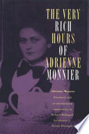 The very rich hours of Adrienne Monnier /