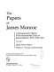 The papers of James Monroe /