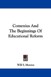 Comenius and the beginnings of educational reform /