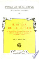 El sistema político concejil : el ejemplo del señorío medieval de Alba de Tormes y su concejo de villa y tierra /