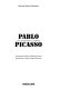 Pablo Picasso : les dernières années /