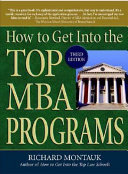 How to get into the top MBA programs /