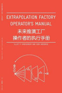 Extrapolation factory operator's manual /