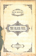 The black veil : a memoir with digressions /