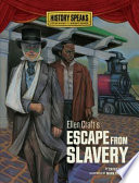 Ellen Craft's escape from slavery /