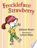 Freckleface Strawberry /