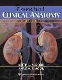 Essential clinical anatomy /