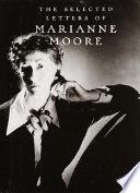 The selected letters of Marianne Moore /