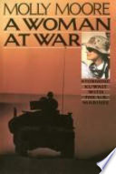 A woman at war : storming Kuwait with the U.S. Marines /