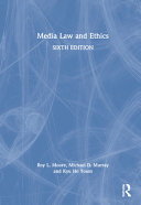 Media law and ethics /