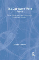 The disposable work force : worker displacement and employment instability in America /